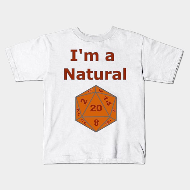 I'm a Natural Funny Gaming Design Kids T-Shirt by HollyMayCreates